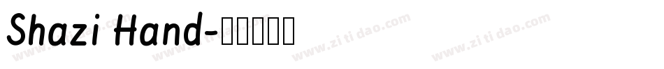 Shazi Hand字体转换